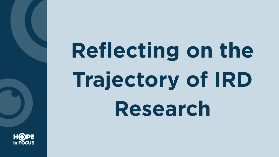 Reflecting on the Trajectory of IRD Research