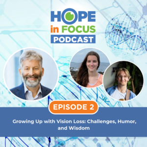 Episode 2 – Growing Up with Vision Loss: Challenges, Humor, and Wisdom