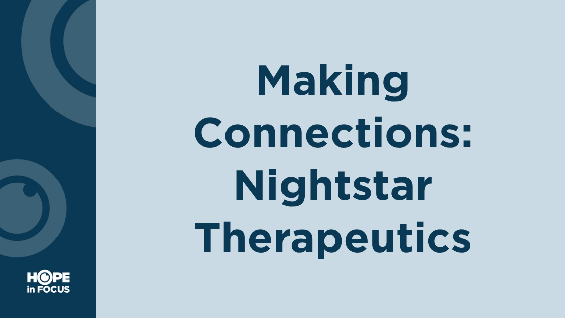 Making Connections: Nightstar Therapeutics