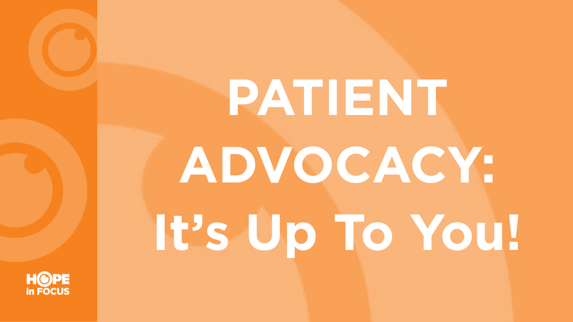Patient Advocacy: it's up to you! on an orange background