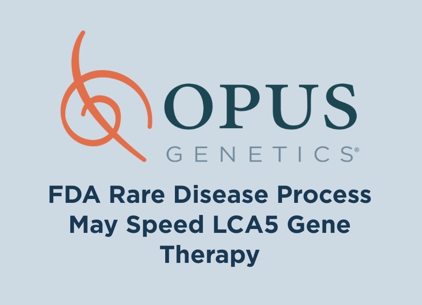 Blue background with the Opus Genetics logo center. Below in blue text, "FDA Rare Disease Process May Speed LCA5 Gene Therapy"